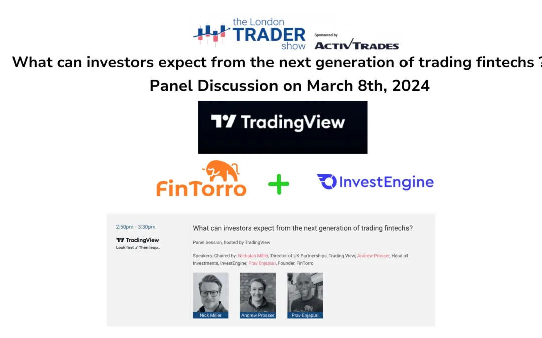 What to Expect from Next-Gen Trading Fintechs at London Trader Show 2024